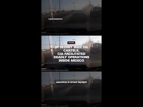 In secret war on cartels, CIA facilitated deadly operations inside Mexico