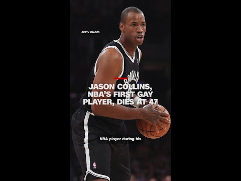 Jason Collins, NBA’s first openly gay player, dies at 47