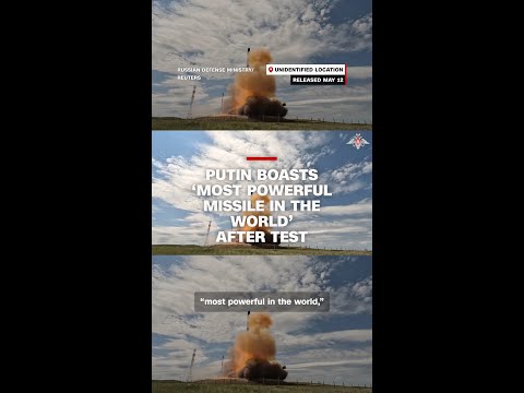 Putin boasts ‘most powerful missile in the world’ after test
