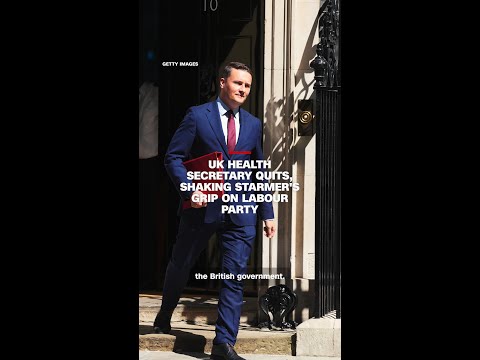 UK Health Secretary quits, shaking Starmer’s grip on Labour Party