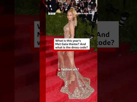The theme of the 2026 Met Gala is “Costume Art”, while the dress code is “Fashion is Art”. #BBCNews