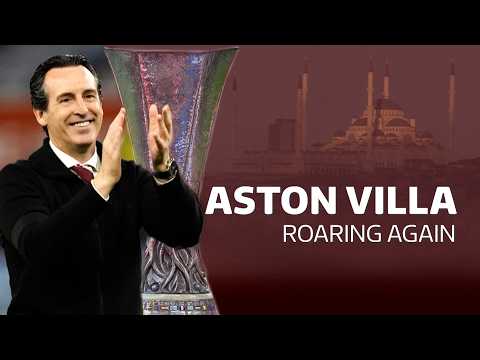 Aston Villa: From 1982 Glory to Unai Emery’s European Dream