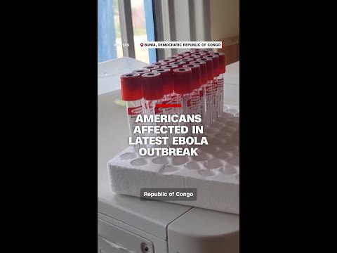 Americans affected in latest Ebola outbreak