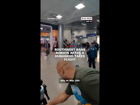 Southwest bans robots after a humanoid takes flight