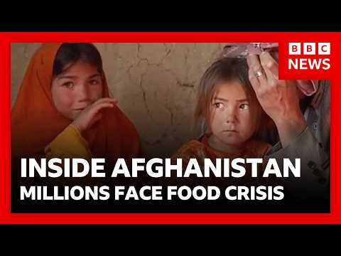 Inside Afghanistan: millions facing emergency food shortages | BBC News