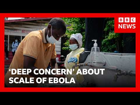 WHO ‘deeply concerned’ about Ebola outbreak in Democratic Republic of Congo | BBC News