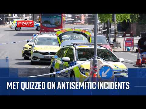 London Assembly questions Met Police over response to antisemitic incidents