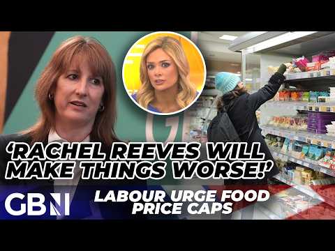 ‘Labour Government in CRISIS’ | Rachel Reeves to urge supermarkets to cap food prices