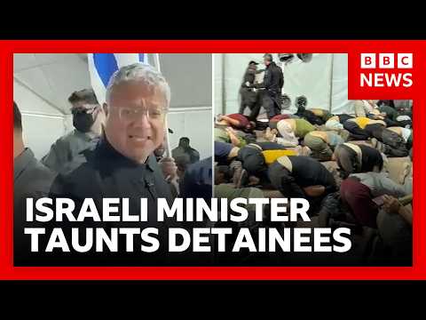Far-right Israeli minister condemned for taunting handcuffed Gaza flotilla activists | BBC News