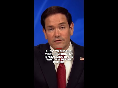 Rubio to Cubans: Your government is ‘standing in the way of a better future’