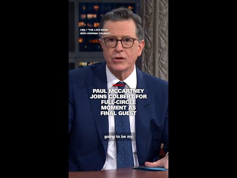 Paul McCartney joins Colbert for full-circle moment as final guest