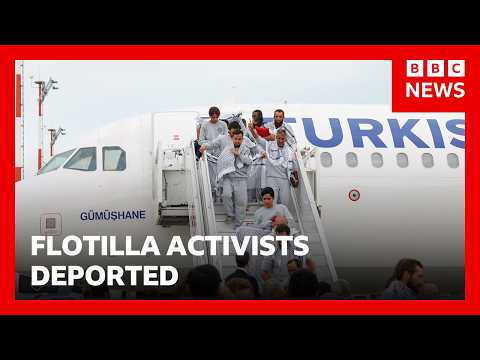 Gaza flotilla activists deported from Israel as backlash over treatment grows | BBC News