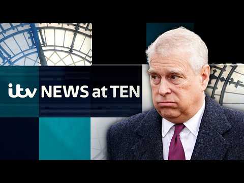 Watch ITV News at Ten LIVE as Andrew investigated by police for potential sexual offences