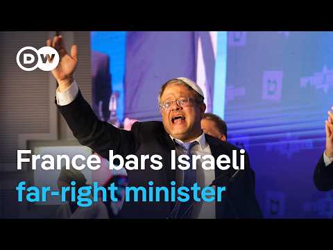 France bars Israeli far-right minister after Gaza flotilla controversy | DW News