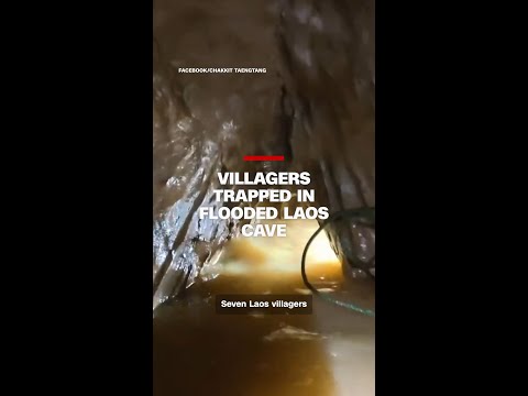Villagers trapped in flooded Laos cave