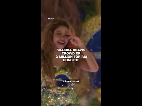 Shakira draws crowd of 2 million for Rio concert