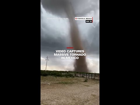 Video captures massive tornado in Mexico