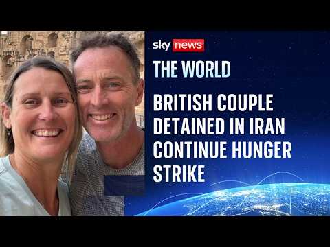 British couple detained in Iran continue hunger strike