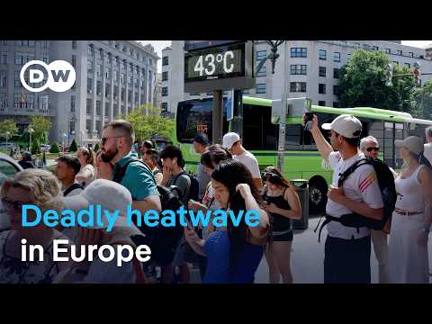 Europe heatwave turns deadly — is this the new normal? | DW News
