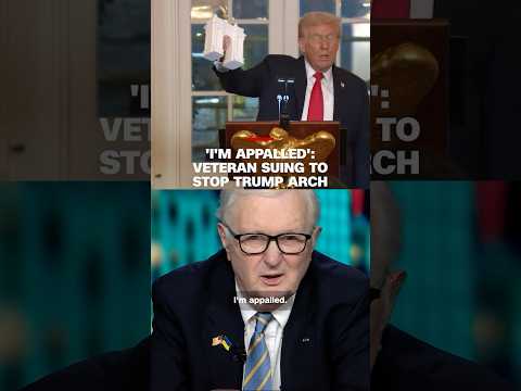 ‘I’m appalled’: Veteran suing to stop Trump arch