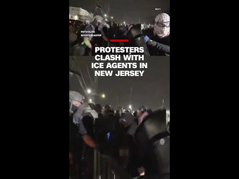 Protesters clash with ICE agents in New Jersey