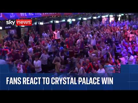 Moment Crystal Palace fans in London celebrate Conference League win