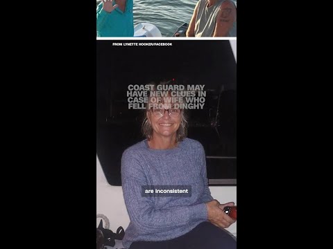 Coast Guard may have new clues in case of wife who fell from dinghy