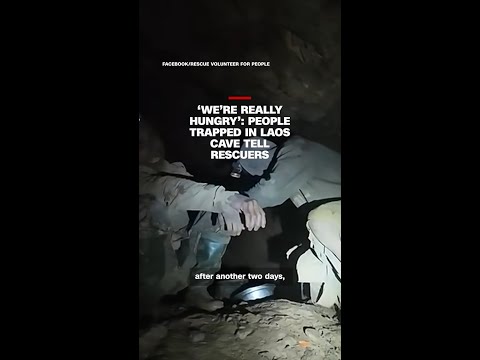‘We’re really hungry’: people trapped in Laos cave tell rescuers