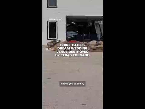 Bride-to-be’s dream wedding venue destroyed by Texas tornado