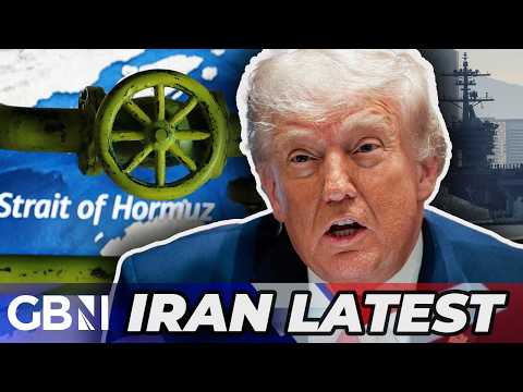 IRAN LATEST: Donald Trump to END blockade of the Strait of Hormuz ‘MUST be immediately open!’