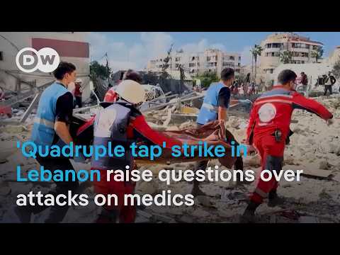 ‘Quadruple tap’ strikes in Lebanon raise questions over attacks on medics | DW News