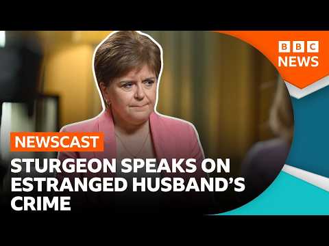 Nicola Sturgeon speaks out on the crime of her estranged husband | BBC Newscast