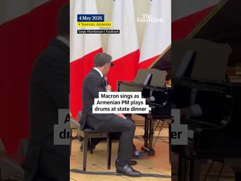 Macron sings as Armenian PM plays drums at state dinner