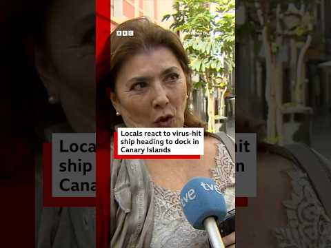Canary Islands residents react to virus-hit ship coming to dock. #Hantavirus #BBCNews