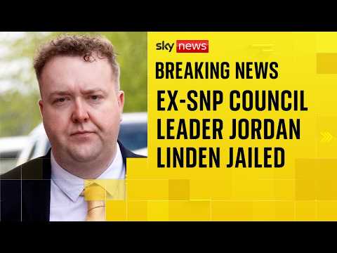 Ex-SNP council leader Jordan Linden jailed for sex offences against young men and boys