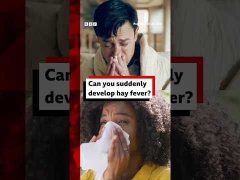 Can you suddenly develop hay fever? #HayFever #BBCNews