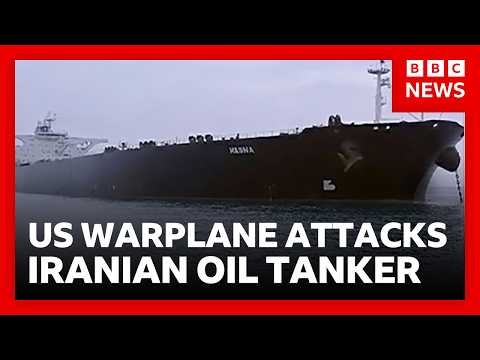 US fighter jet attacks Iranian oil tanker as Trump claims peace deal close | BBC News