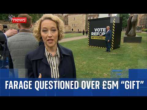 Sky News questions Nigel Farage over £5m from party donor