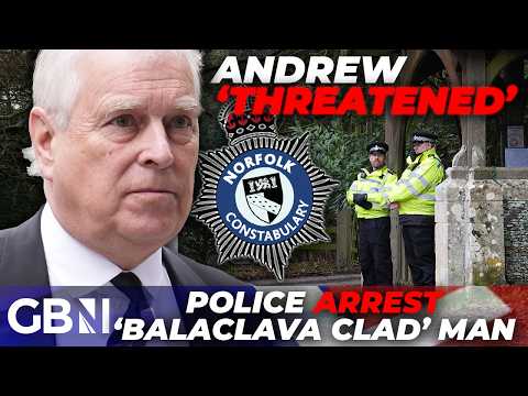 Andrew Mountbatten-Windsor ‘THREATENED’ by ‘balaclava clad’ man near Sandringham home | BREAKING