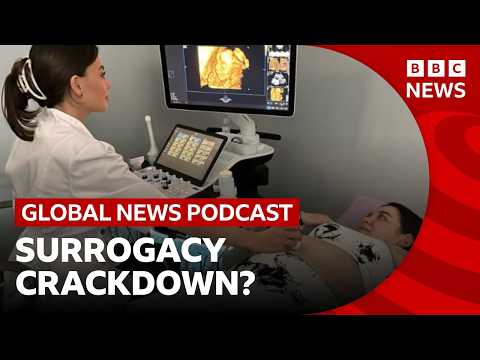 Why Ukraine may restrict its booming surrogacy business | Global News Podcast