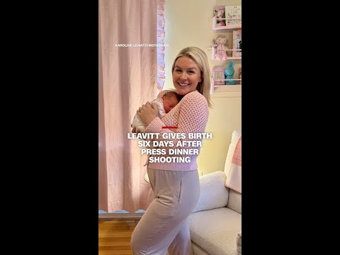 Leavitt gives birth six days after press dinner shooting