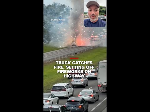 Truck catches fire, setting off fireworks on highway