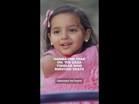 Habiba one year on: The Gaza toddler who survived death