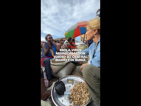 Ebola virus misinformation voiced at central market in Bunia