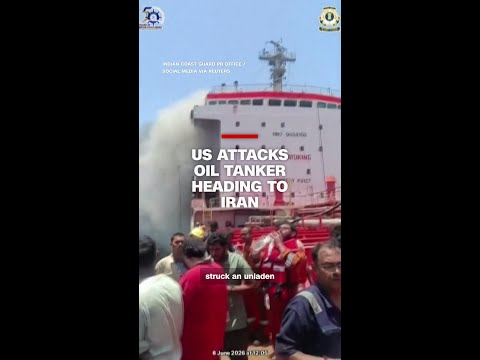 US attacks oil tanker heading to Iran