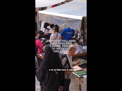 Iranians tell CNN how war has caused prices to increase ’100 times’