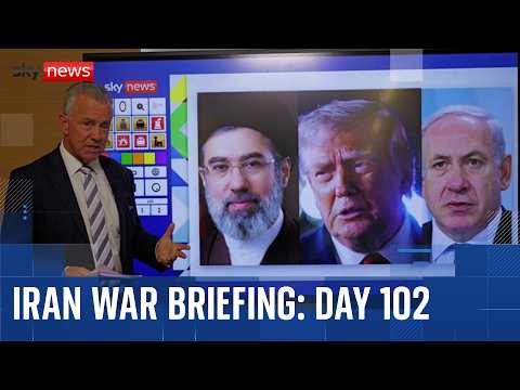 What’s happening on day 102 of the war in Iran? Sky’s military analyst Sean Bell explains