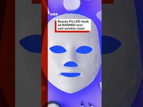 Beauty Pie LED mask ad banned over misleading anti-wrinkle claim. #BeautyPie #Skincare #BBCNews