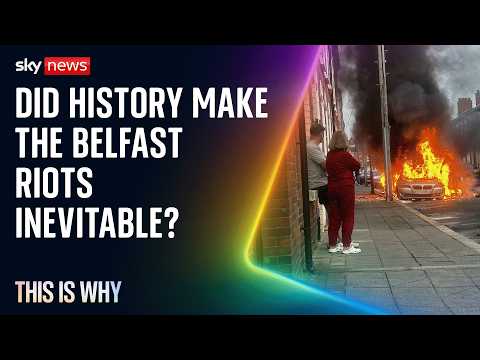 Why Belfast’s troubled past made violence inevitable | This Is Why