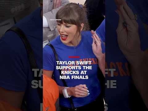 Taylor Swift supports the Knicks at NBA Finals